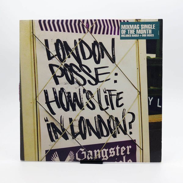 London Posse – How's Life In London